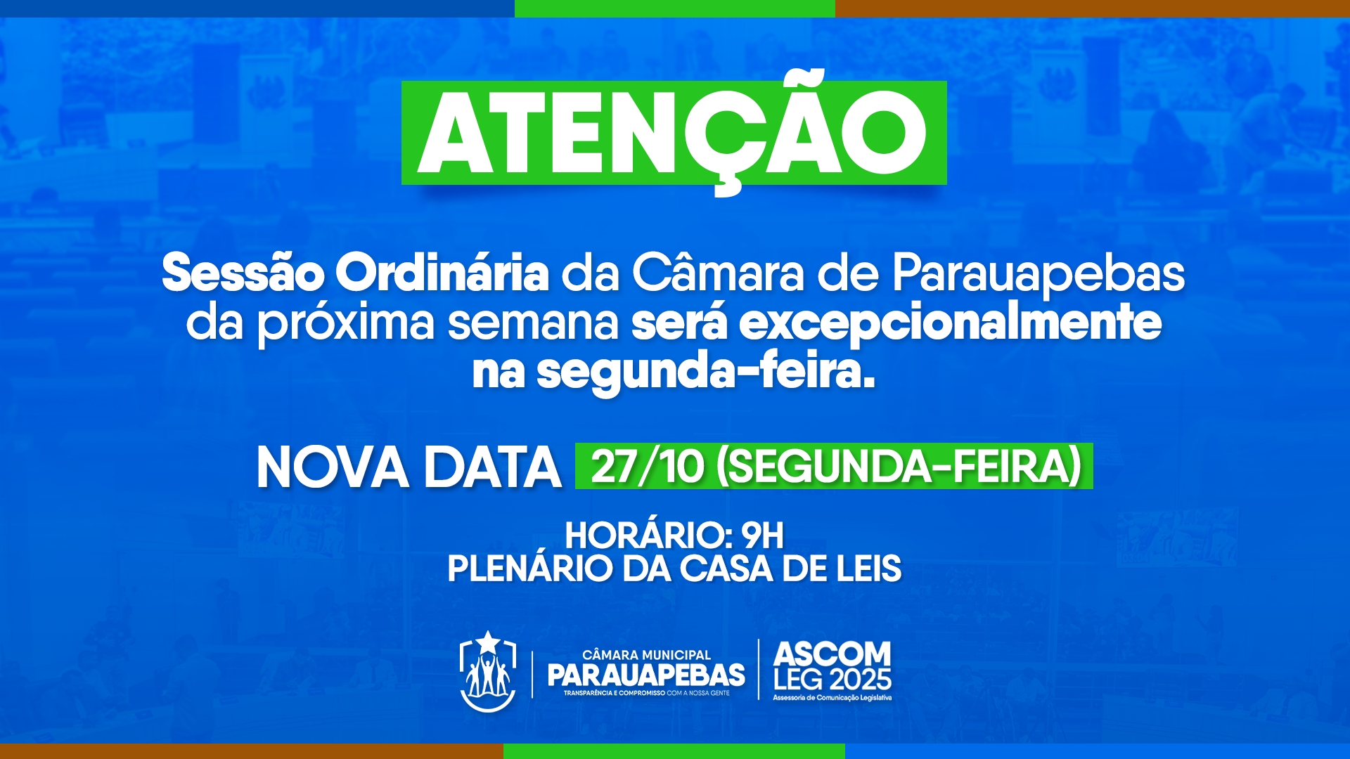 IComunicado Oficial - Antecipação da 32ª Sessão Ordinária da Câmara Municipal de Parauapebas